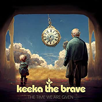 Keeka the Brave