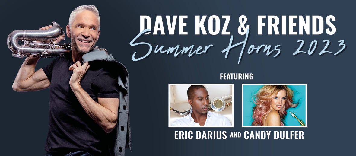 Dave Koz and Friends Summer Horns