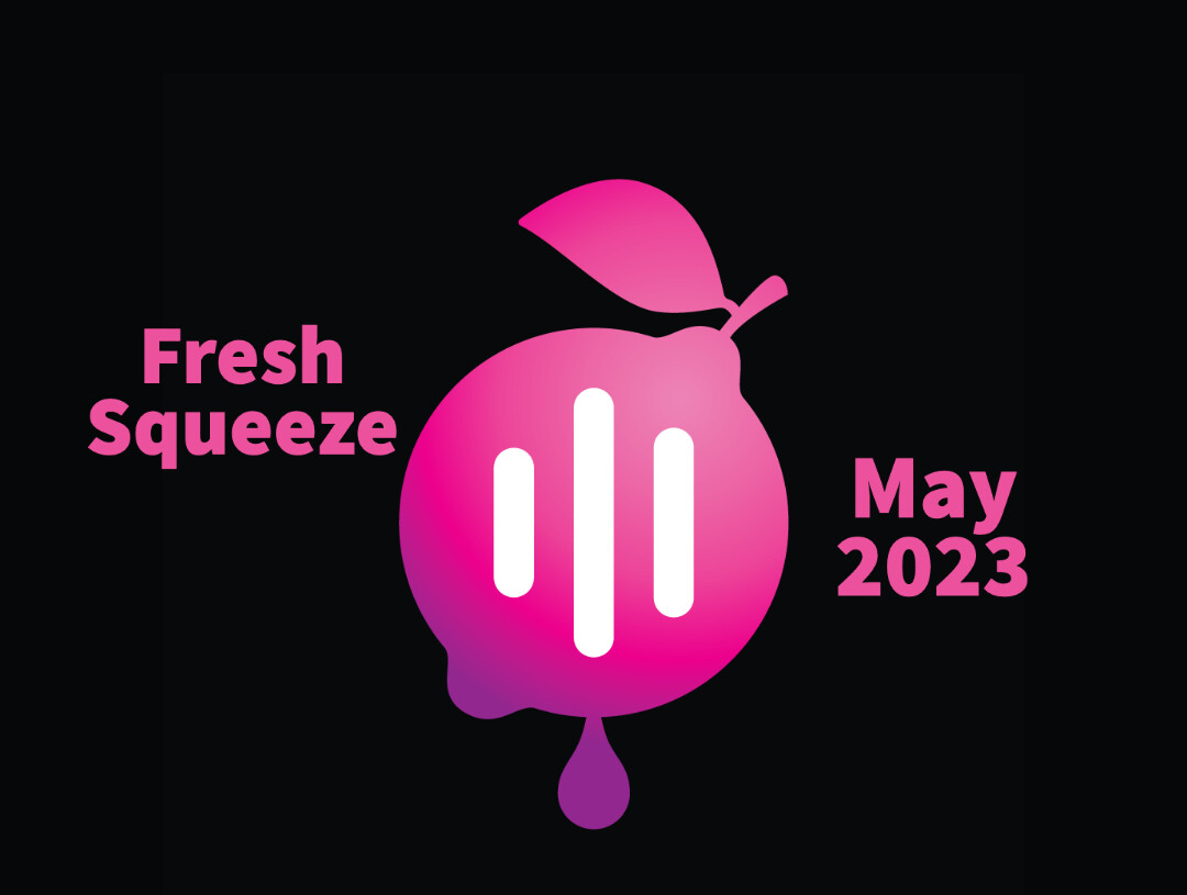 Fresh Squeeze May 2023 graphic