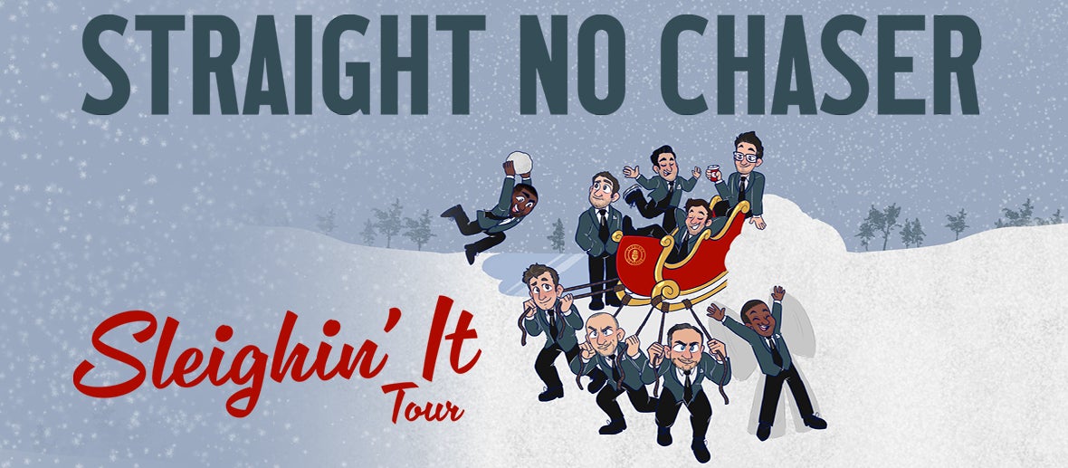 Featured image for “Straight No Chaser: “Sleighin’ It Tour””