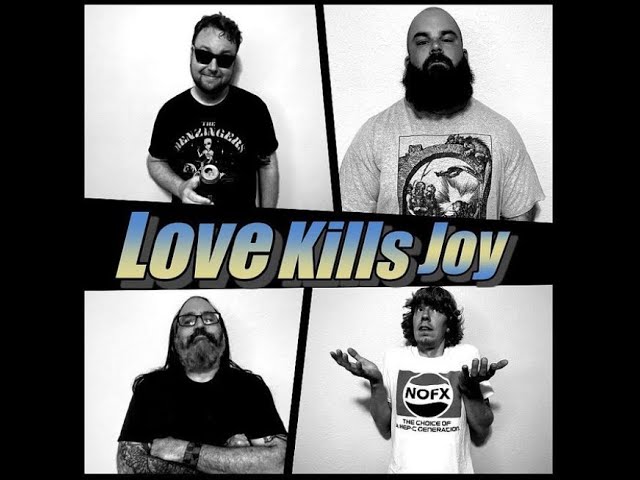 Love Kills Joy