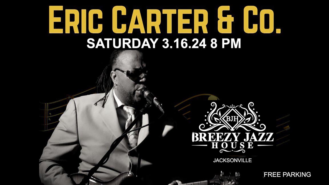 Featured image for “Eric Carter & Company Live at Breezy Jazz House”