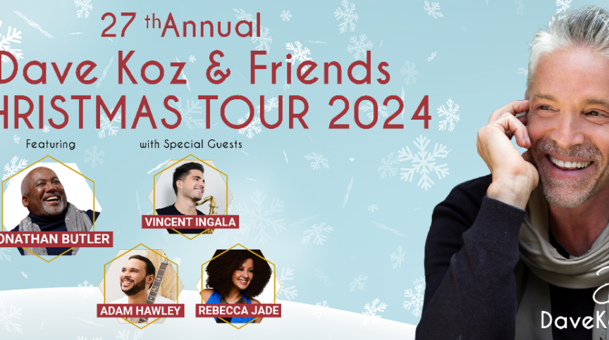 Dave Koz & Friends Christmas Tour